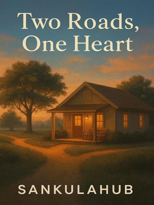 cover image of Two Roads, One Heart
